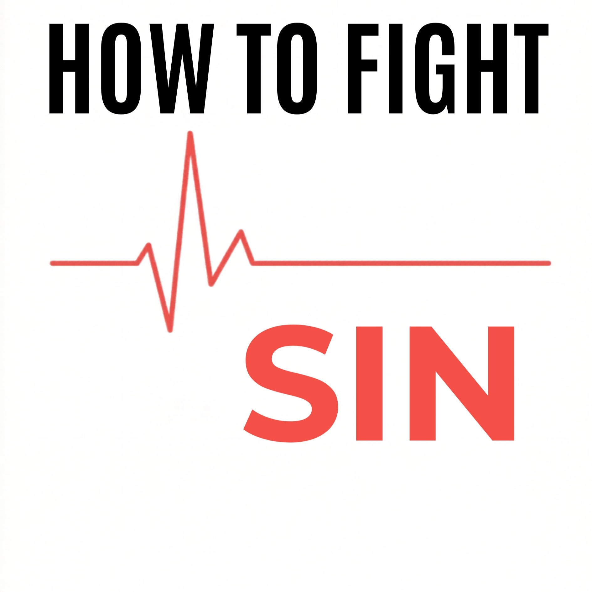 Fight Sin with the Spirit o…